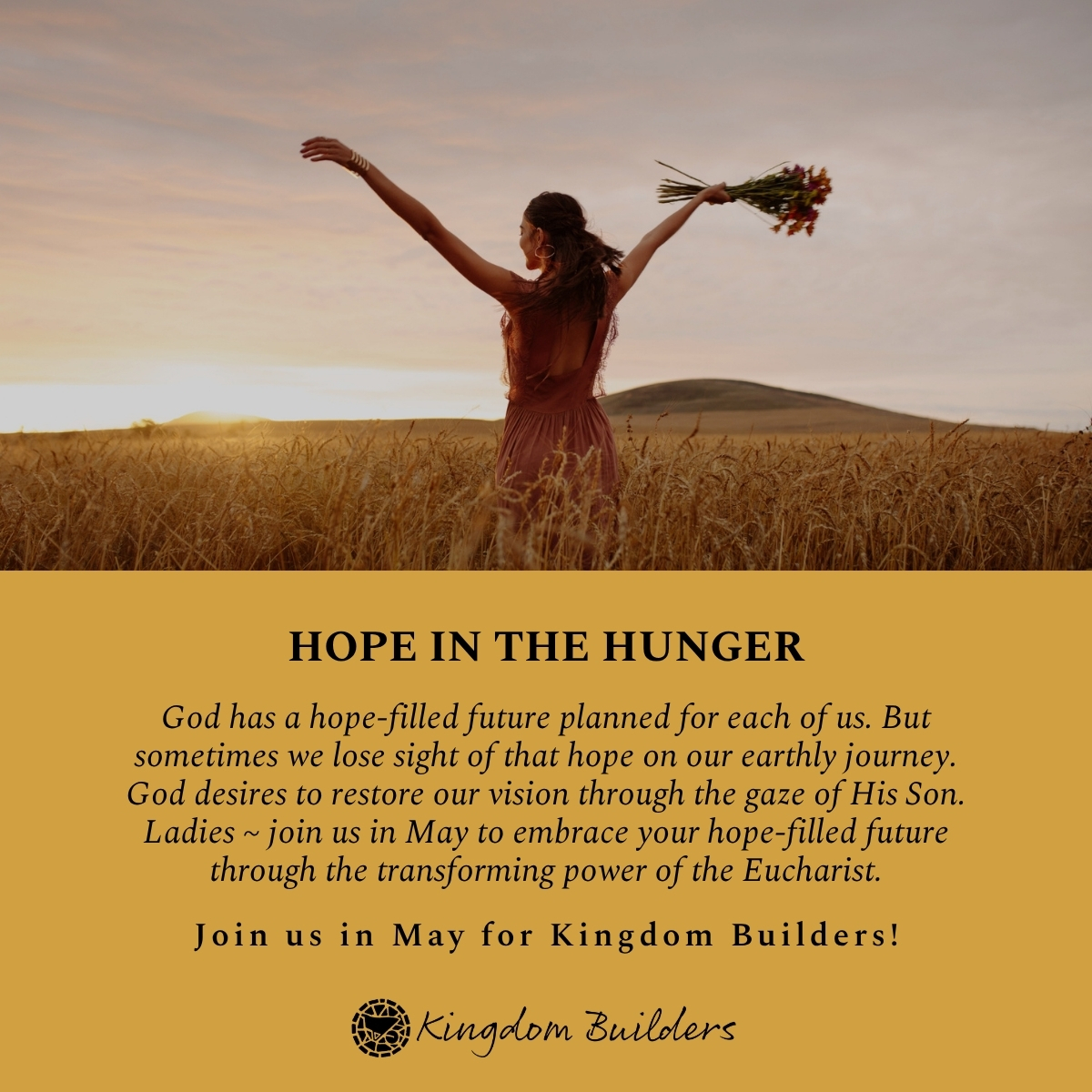 May Kingdom Builders Gathering - Hope in the Hunger